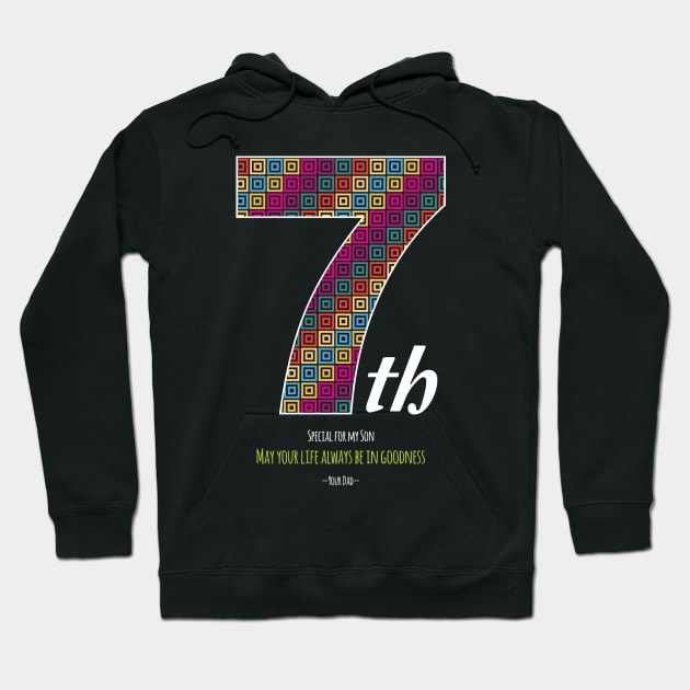 Simple Design, "Special For My Son 7th" Hoodie by ZUNAIRA